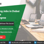 10 Good Paying Jobs in Dubai Which Require No College Degree