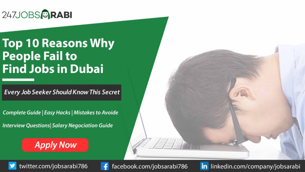 Top 10 Reasons Why People Fail to Find Jobs in Dubai